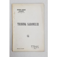 TRIBUNA SARONULUI, Noiembrie 1913-Mai 1914, No. 1 - Bucuresti, 1914