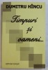 TIMPURI SI OAMENI... de DUMITRU HINCU , 2011