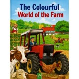 Cumpara ieftin The Colorful World of the Farm