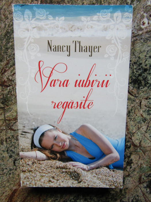 NANCY THAYER: VARA IUBIRII REGASITE