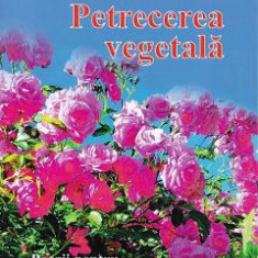 Petrecerea vegetala. Poezii pentru serbarile copiilor - Paulina Popa