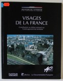 VISAGES DE LA FRANCE , CONTRIBUTION AU DEBAT NATIONAL SUR L ' TERRITOIRE , 1993