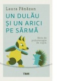 Un dulau si un arici pe sarma. Note de psihoterapie de cuplu - Laura Panazan
