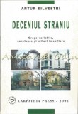 Cumpara ieftin Deceniul Straniu - Artus Silvestri, Editura Carpathia Press, Bucuresti, 2003, Biografie, 48 pagini