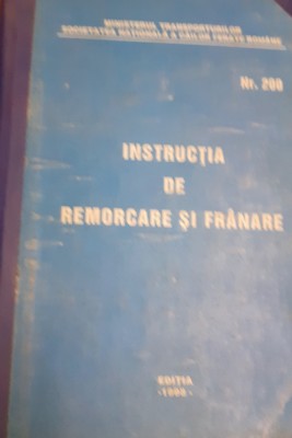 INSTRUCTIA DE REMORCARE SI FRANARE 200/1998 foto