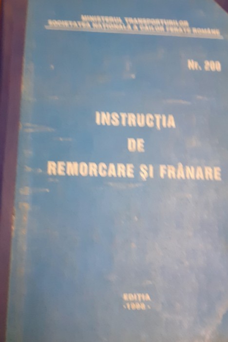 INSTRUCTIA DE REMORCARE SI FRANARE 200/1998