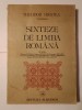 Theodor Hristea (coord.) - Sinteze de limba rom&acirc;nă (ediția a treia, revăzută și din nou &icirc;mbogățită; 1984)