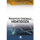 Parazitoze cerebrale. Hidatidoza