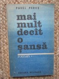Pavel Peres - Mai mult decat o sansa