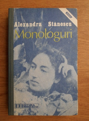Alexandra Stanescu - Monologuri (1989, editie cartonata) foto