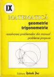 Matematica. Geometrie si trigonometrie. Clasa a IX-a. Rezolvarea problemelor