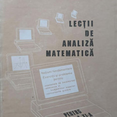 LECTII DE ANALIZA MATEMATICA PENTRU CLASA A XI-A-DUMITREASA GHEORGHE, POSTOLICA VASILE, TIFUL VASILE