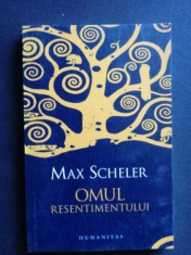 Omul resentimentului- Max Scheler foto