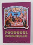 PROHODUL DOMNULUI - EDITIE ANIVERSARA , 2006