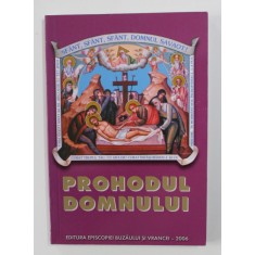 PROHODUL DOMNULUI - EDITIE ANIVERSARA , 2006