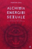 Cumpara ieftin Alchimia energiei sexuale - 2016 - Mantak Chia ($O270)