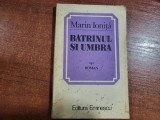 Batranul si umbra de Marin Ionita