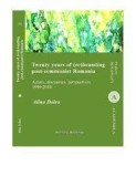 Twenty Years of (Re)branding Post-Communist Romania - Alina Dolea, 2015, Institutul European, 320 Pagini - Roman