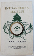 INTOARCEREA REGELUI , STAPANUL INELELOR PARTEA A - III - A de J.R.R. TOLKIEN , 2006 foto