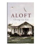 Chang-Rae Lee - Aloft - 110578