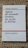 Aspecte ale romanului rom&acirc;nesc din secolul al XIX-lea. Teodor V&acirc;rgolici