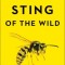 The Sting of the Wild