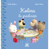 Kolina La Gradinita, Nadia Berkane - Editura DPH