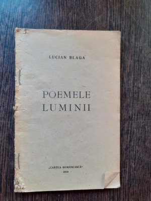 POEMELE LUMINII - LUCIAN BLAGA PRIMA EDITIE foto