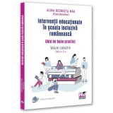 Interventii educationale in scoala incluziva romaneasca. Ghid de bune practici. Volum colectiv. Editia a II-a, Alina Georgeta Mag