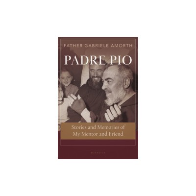 Padre Pio: Stories and Memories of My Mentor and Friend foto