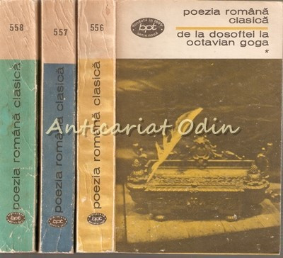 Poezia Romana Clasica. De La Dosoftei La Octavian Goga I-III - Al. Piru foto