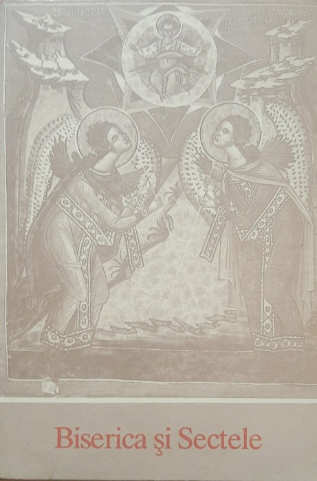 BISERICA SI SECTELE ADEVAR SI RATACIRE