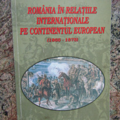 ROMANIA IN RELATIILE INTERNATIONALE PE CONTINENTUL EUROPEAN - MARIAN STROIA