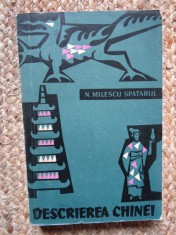N. Milescu Spatarul - Descrierea Chinei (Editia: 1958)