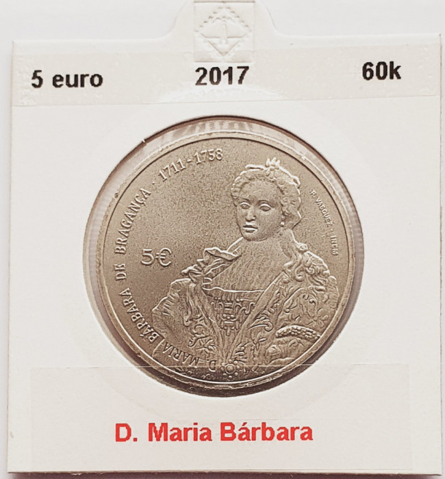 2189 Portugalia 5 Euro 2017 D. Maria B&aacute;rbara km 876
