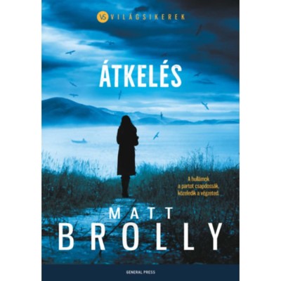 &amp;Aacute;tkel&amp;eacute;s - Matt Brolly foto