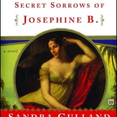 The Many Lives & Secret Sorrows of Josephine B.