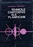 Cumpara ieftin Tehnicile cantitative ale planificării - 1969 - Francois Perroux (@M77)