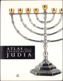 C6661 Atlas de la civilizacion judia de Gutmaro Gomez Bravo, 2006