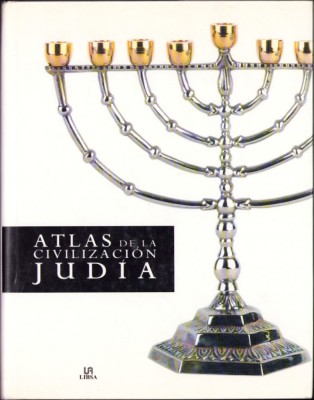 C6661 Atlas de la civilizacion judia de Gutmaro Gomez Bravo, 2006 foto