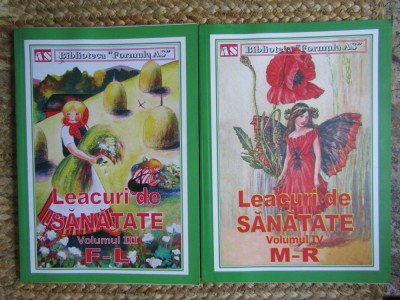 Leacuri de sănătate, volumul III F-L SI VOLUMUL IV M-R foto