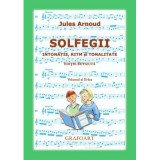 Solfegii. Intonatie, ritm si tonalitate. Volumul al 2-lea - Jules Arnoud