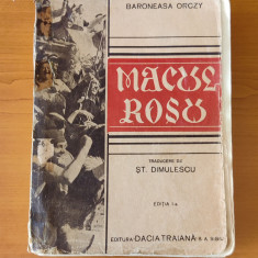 Macul roșu - Baroneasa Orczy (Ed. Dacia Traiană Sibiu) ediția I