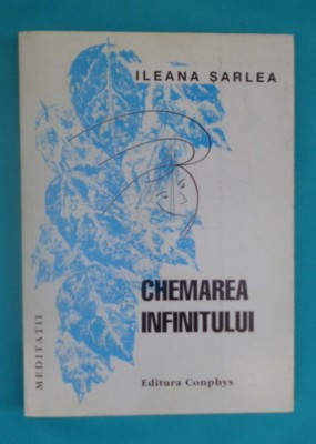 Ileana Sarlea &amp;ndash; Chemarea infinitului ( unicul volum al poetei ) foto
