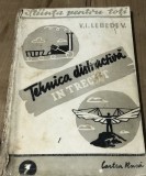 DVP2 Cartea Rusa, Stiinta pentru toti, Nr.7 Tehnica distinctiva in trecut