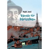 Vanek &uacute;r P&aacute;rizsban - Rejtő Jenő