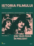 Cumpara ieftin Istoria filmului. O introducere. Din anii 1945 pana in prezent. Volumul 2. Seria Istoria filmului/Kristin Thompson, David Bordwell, Jeff Smith