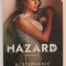 HAZARD , VOLUMUL 2 de A. STEPHANIE , 2020