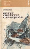 Ilie Cretulescu - Peste crestele Carpatilor