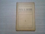 FORTA SI MATERIE - Istorie si Filozofie Naturala - Ludvig Buchner - Editura Librariei SOCEC, 1932, 128 p.